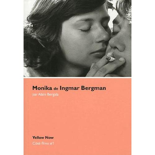 Monika De Ingmar Bergman - Du Rapport Créateur-Créature Au Cinéma