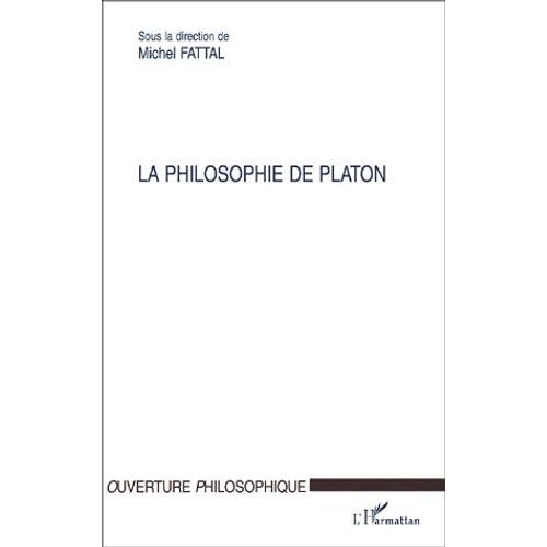 La Philosophie De Platon