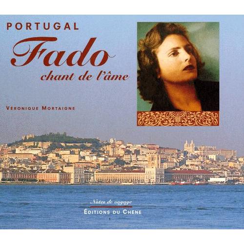 Portugal - Fado, Chant De L'âme, Avec Cd