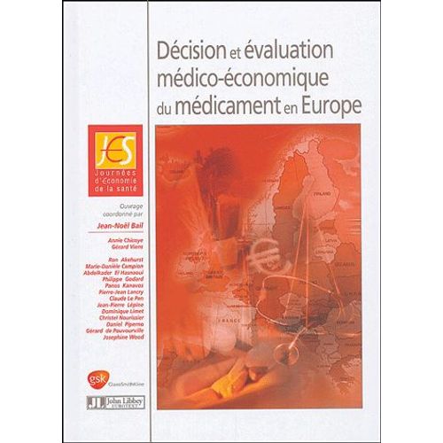 Décision Et Évaluation Médico-Économique Du Médicament En Europe