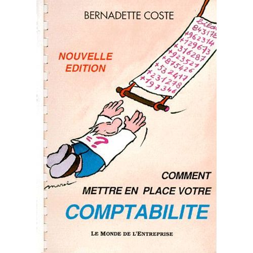 Comment Mettre En Place Votre Comptabilite - Edition 1999
