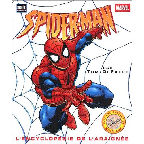 Spider-Man - L'encyclopédie De L'araignée