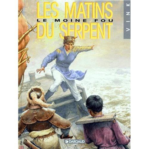 Le Moine Fou N° 6 - Les Matins Du Serpent