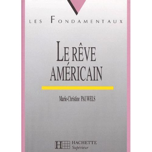 Le Rêve Américain