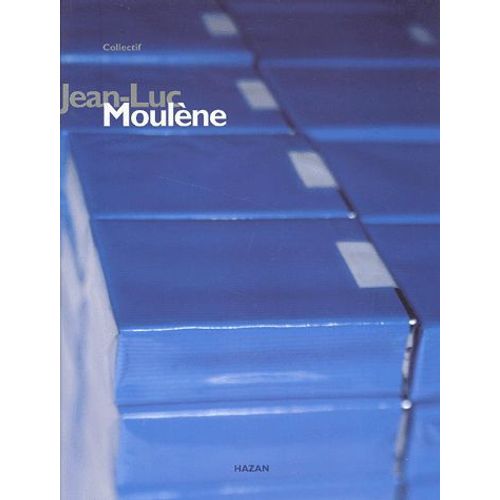 Jean-Luc Moulène - Edition Bilingue Français-Anglais