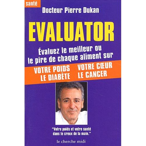 Evaluator - Premier Évaluateur Alimentaire De Poche, 1140 Aliments Testés, 4800 Conseils