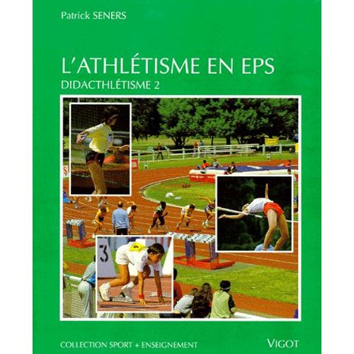 L'athletisme En Eps - Didacthlétisme 2