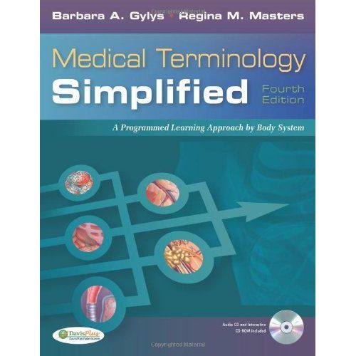 Medical Terminology Simplified: A Programmed Learning Approach By Body System [With Termplus 3.0 And Cd (Audio)]