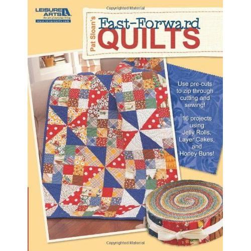 Pat Sloan's Fast-Forward Quilts