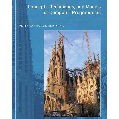 Concepts, Techniques, And Models Of Computer Programming