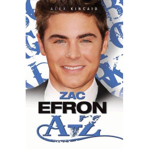 Zac Efron A-Z