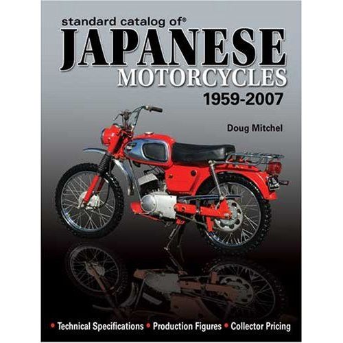 Standard Catalog Of Japanese Motorcycles 1959-2007