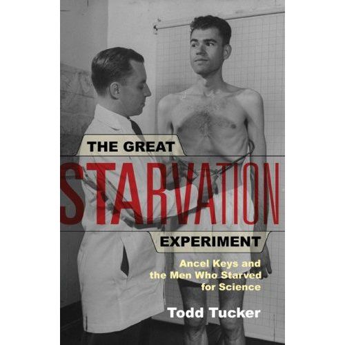 The Great Starvation Experiment
