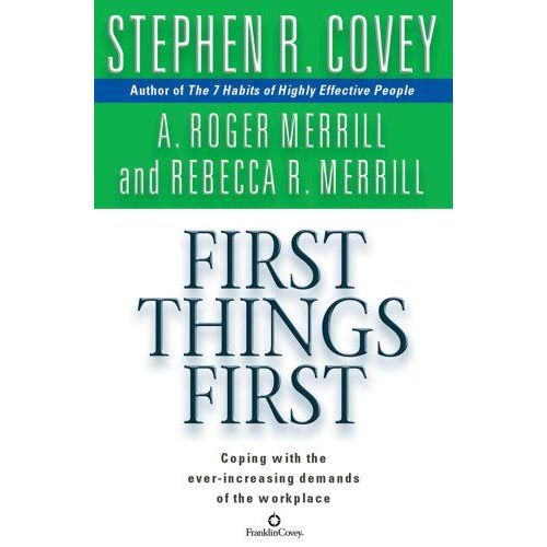 First Things First