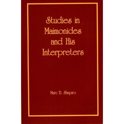 Studies In Maimonides And His Interpreters