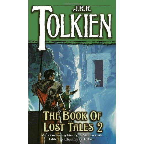 The Book Of Lost Tales: Part Two