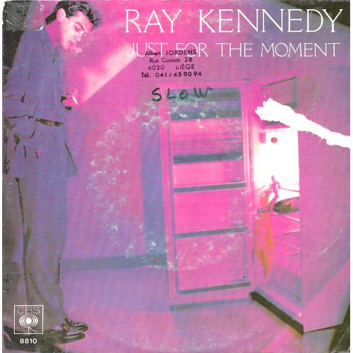 Ray Kennedy : Just For The Moment / Isn T It Time ? [Vinyle 45 Tours 7"] 1980