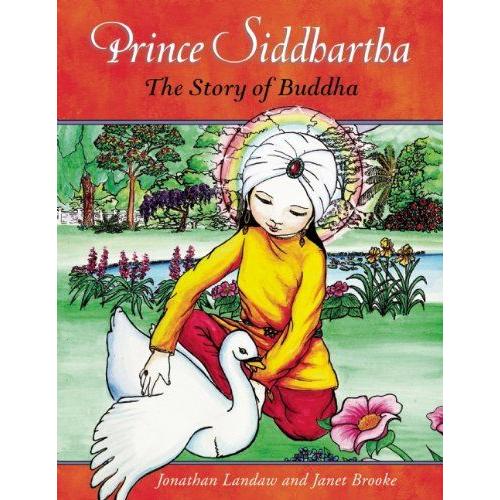 Prince Siddhartha: The Story Of Buddha