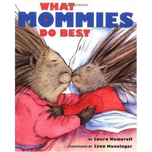 What Mommies Do Best What Daddies Do Best