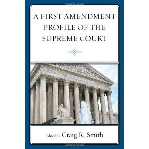 First Amendment Profile Of The Supreme Court