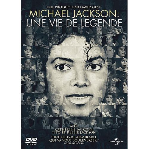 Michael Jackson : Une Vie De Légende