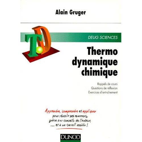 Thermodynamique Chimique - Rappels De Cours, Question De Réflexion, Exercices D'entraînement
