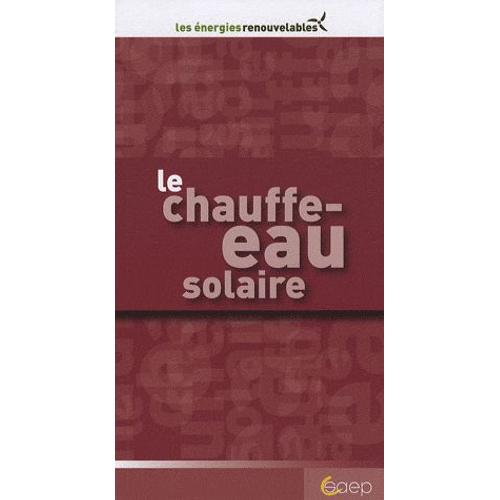 Le Chauffe-Eau Solaire