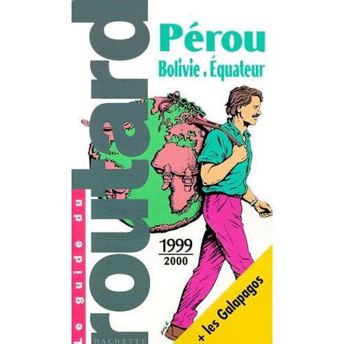 Perou - Bolivie - Equateur - Edition 1999-2000