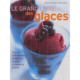 Le Grand Livre Des Glaces