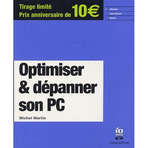 Optimiser & Dépanner Son Pc
