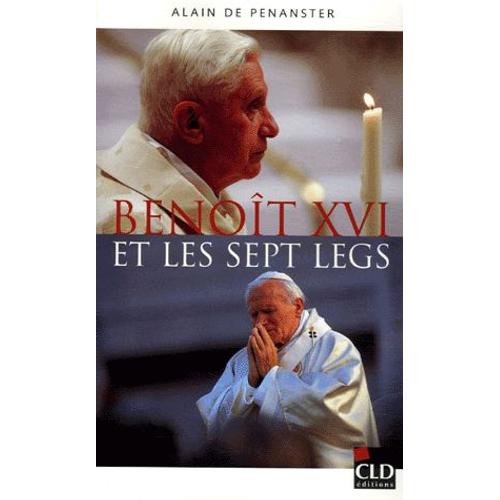Benoît Xvi Et Les Sept Legs