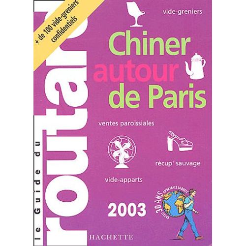 Chiner Autour De Paris