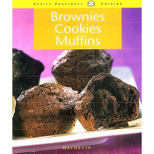 Brownies, Cookies, Muffins