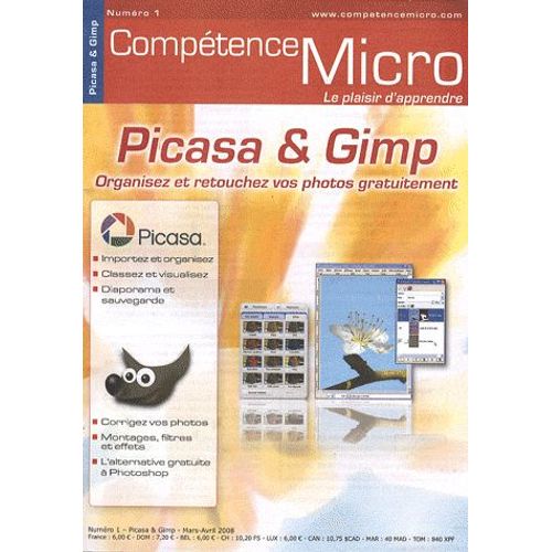 Compétence Micro N° 1 - Picasa & Gimp - Organisez Et Retouchez Vos Photos Gratuitement