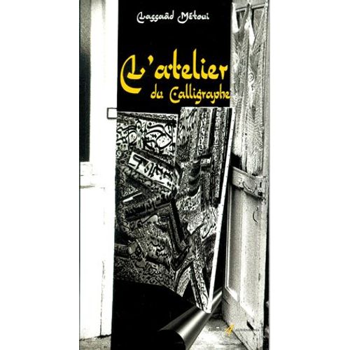L'atelier Du Calligraphe