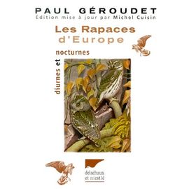 Les Rapaces D'europe Diurnes Et Nocturnes - 7ème Édition