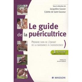 Le guide de la puéricultrice 5ième édition - Sébastien Colson