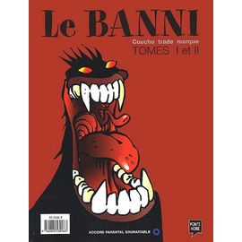 Le Banni Tomes 1 Et 2 Suivi De Best Oeuf