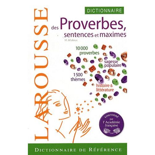 Dictionnaire Des Proverbes, Sentences & Maximes
