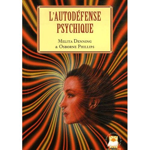 L'autodéfense Psychique