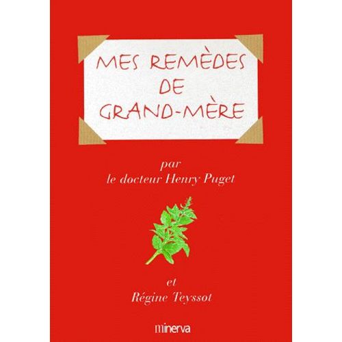 Mes Remèdes De Grand-Mère