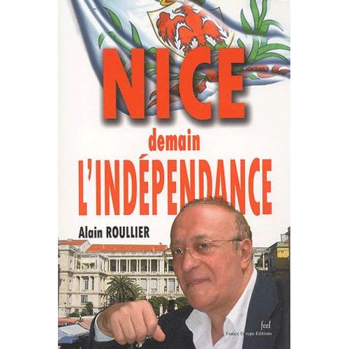 Nice - Demain L'indépendance