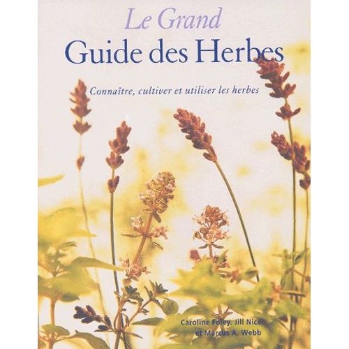 Le Grand Guide Des Herbes