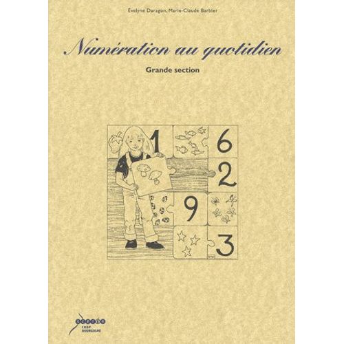 Numération Au Quotidien : Grande Section
