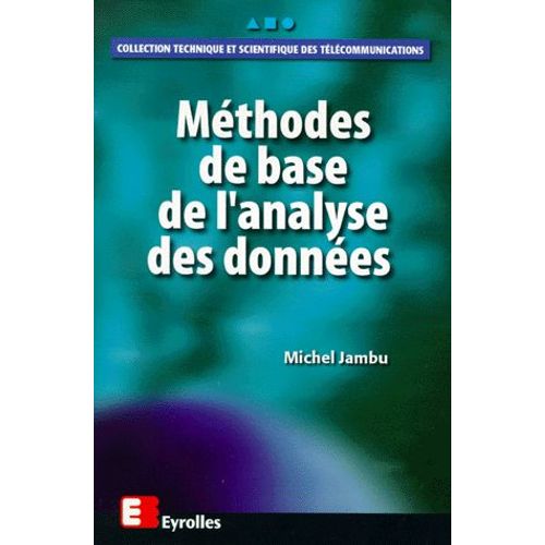 Methodes De Base De L'analyse Des Donnees - Avec Cd-Rom