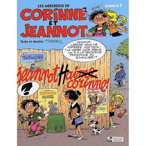 Les Mercredis De Corinne Et Jeannot N° 7 : Jeannot Hai...Me Corinne !