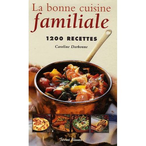 La Bonne Cuisine Familiale