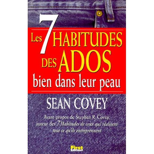 Les 7 Habitudes Des Ados Bien Dans Leur Peau - Les Clés De La Réussite Enseignée Aux Ados