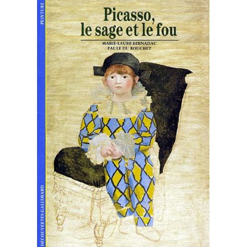 Picasso - Le Sage Et Le Fou