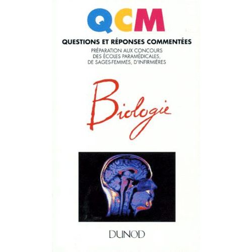 Qcm Biologie - Préparation Aux Concours Des Écoles Paramédicales, De Sages-Femmes, D'infirmières